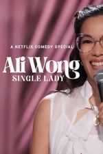 Watch Ali Wong: Single Lady (TV Special 2024) Movies123