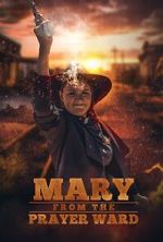 Watch Mary from the Prayer Ward Movies123