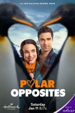 Watch Polar Opposites Movies123