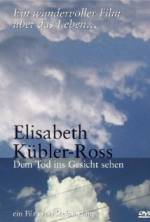 Watch Elisabeth Kübler-Ross: Facing Death Movies123