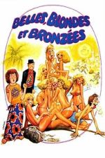 Watch Belles, blondes et bronzées Movies123
