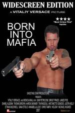 Watch Born Into Mafia Movies123