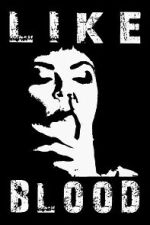 Watch Like Blood Movies123