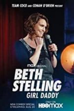 Watch Beth Stelling: Girl Daddy Movies123