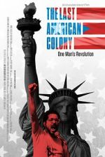Watch The Last American Colony Movies123