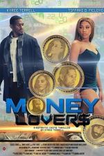 Watch Money Lovers Movies123