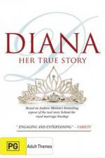 Watch Diana Her True Story Movies123