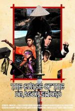 Watch The Curse of the Dragon Sword Movies123