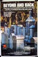 Watch Beyond and Back Movies123