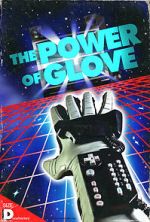 Watch The Power of Glove Movies123