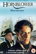 Watch Horatio Hornblower: Retribution Movies123