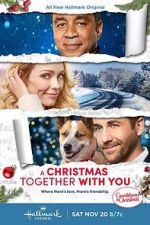 Watch Christmas Together with You Movies123