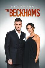 Watch Becoming The Beckhams Movies123
