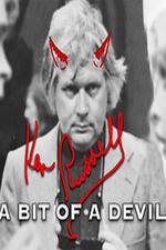 Watch Ken Russell A Bit of a Devil Movies123