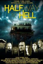 Watch Halfway to Hell Movies123