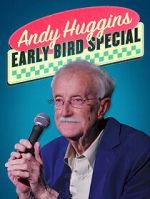 Watch Andy Huggins: Early Bird Special (TV Special 2023) Movies123