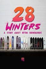 Watch 28 Winters: A Nitro Snowboard Story Movies123