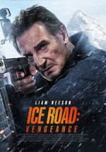 Watch Ice Road: Vengeance Movies123