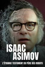 Watch Isaac Asimov: A Message to the Future Movies123