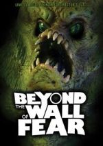 Watch Beyond the Wall of Fear Movies123
