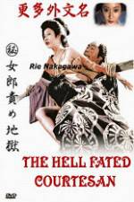 Watch The Hell Fated Courtesan Movies123