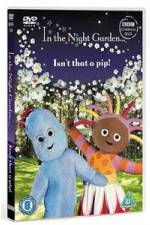 Watch In The Night Garden - Isn't That A Pip Movies123