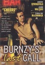 Watch Burnzy\'s Last Call Movies123