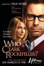Watch Who Is Clark Rockefeller Movies123