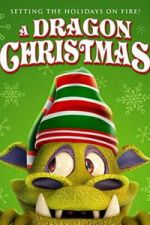 Watch A Dragon Christmas Movies123