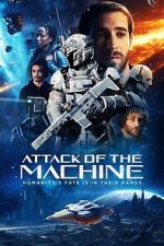 Watch Attack Of The Machine Movies123
