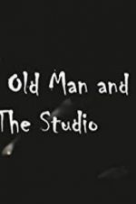 Watch The Old Man and the Studio Movies123