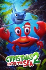 Watch Christmas Under the Sea 2 Movies123