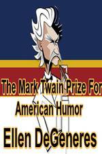 Watch The Mark Twain Prize: Ellen DeGeneres Movies123