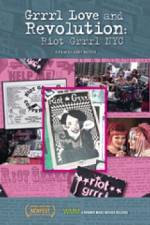 Watch Grrrl Love and Revolution Riot Grrrl NYC Movies123
