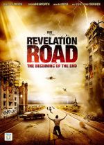 Watch Revelation Road: The Beginning of the End Movies123