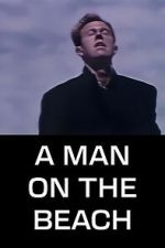 Watch A Man on the Beach Movies123