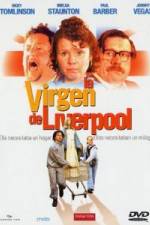 Watch The Virgin of Liverpool Movies123