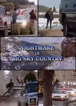 Watch Nightmare in Big Sky Country Movies123