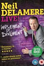 Watch Neil Delamere Implement Of Divilment Movies123