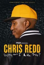 Watch Chris Redd: Why am I Like This? (TV Special 2022) Movies123