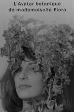 Watch The Botanical Avatar of Mademoiselle Flora Movies123