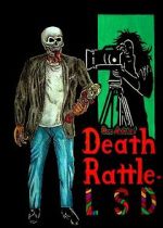 Watch Death Rattle LSD Movies123