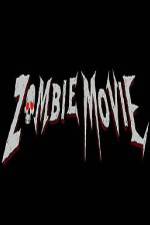 Watch Zombie Movie Movies123
