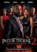 Watch Pastor Thorne 2: Sins of the Father Movies123