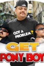 Watch Get Pony Boy Movies123