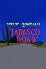 Watch Tabasco Road Movies123