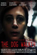 Watch The Dog Walker Movies123