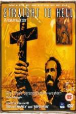 Watch Straight to Hell - Fahr zur Hölle Movies123