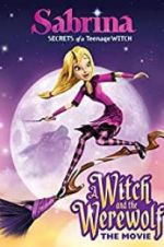 Watch Sabrina: A Witch and the Werewolf Movies123