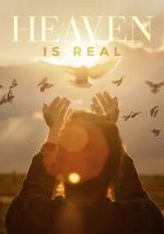 Watch Heaven is Real Movies123